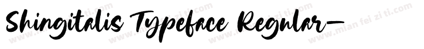 Shingitalis Typeface Regular字体转换